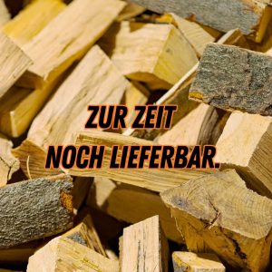 Holzscheite mit der Aufschrift Zur Zeit noch lieferbar.